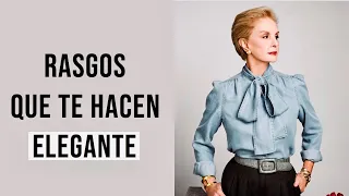 9 cualidades de una mujer elegante ✨