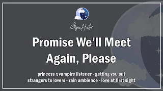 Forbidden Love [Princess x Vampire Listener] [Strangers to Lovers] [Saving You] [F4A] ASMR Roleplay