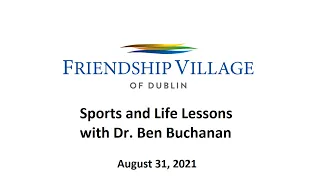 8/30/21 - Dr. Ben Buchanan on Life and Sports