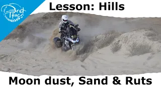 ADV riding sand hills, Moon dust, fech fech, and ruts
