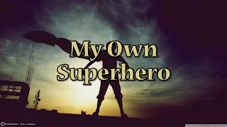 My Own Superhero