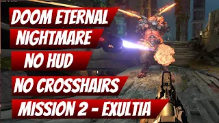 Doom Eternal Nightmare Mode, No HUD, No Crosshairs Challenge, Mission 2