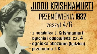Jiddu Krishnamurti- Przemówienia 1932 zeszyt 4
