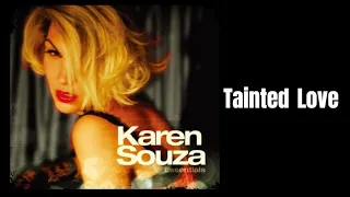 Tainted Love  //  Karen Souza  -  Lyrics