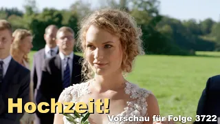 Hochzeit! - Vorschau für Folge 3722 | Sturm der Liebe