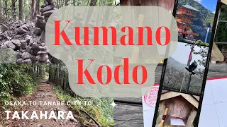 Japan: Solo Hiking the sacred Kumano Kodo Pt 1 - Tanabe to Takahara