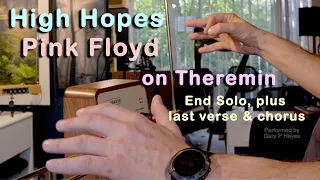 Theremin - High Hopes by Pink Floyd. End Solo, plus short verse & final chorus ...