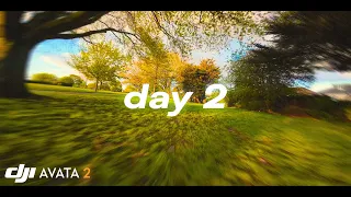 Day 2 | DJI Avata 2 [crash] 🛸