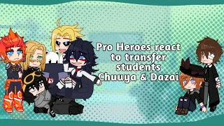 Pro heroes react to students Chuuya and Dazai (1/1) ||BSD x MHA Crossover||