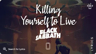 Black Sabbath - Killing Yourself to Live (Lyrics video for Mobile)