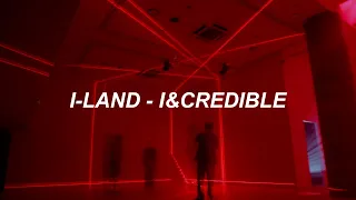 I-LAND - 'I&CREDIBLE' Easy Lyrics