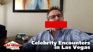 Celebrity Encounters in Las Vegas - LiLV #240