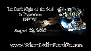 The Dark Night of the Soul - Aug 23, 2023