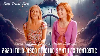 2023 Italo Disco Electro Synth Fx Fantastic "Special. Time Travel Part1