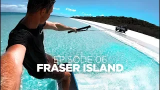 FRASER ISLAND'S BEST KEPT SECRET  - THE EXPLORE LIFE || S1 EP6