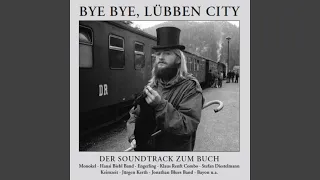 Bye bye, Lübben City