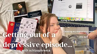 Pulling myself out of a depressive episode ☔️  - Living with Schizophrenia - reset routine 🧹