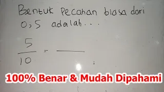 Bentuk Pecahan Biasa Dari 0 5 Adalah