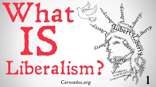 What is Liberalism? (Political Philosophy)