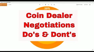 How NOT To Negotiate With A COIN Dealer & How To Negotiate