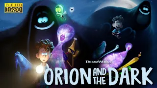 Orion And The Dark Animation Movie 2024 In English | Orion and the Dark Movie Review & Facts