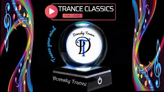 Trance Classics 1996 to 2008  Mixed by Domsky