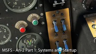 MSFS - An-2 Part 1: Systems and Startup