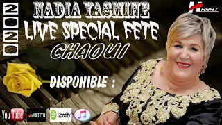Nadia Yasmine - Live (Album Complet) 2020 programme Chaoui STAR LIVE HARAT PRODUCTION 0551.00.75.29
