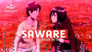 Saware 🥀 - Attack On Titan [ Amv ] Edit | Eren And Mikasa Amv