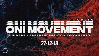 CULTO ONI MOVEMENT | 27-12-2019