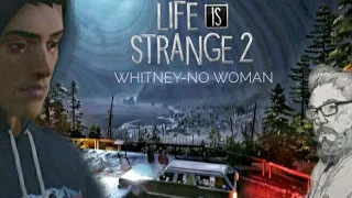 Life is Strange 2 Whitney-No Woman (Untertitel)