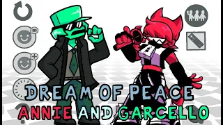 Dream of Peace but with Minus Garcello and Annie (New Voice) | FNF Minus