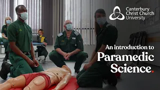An introduction to Paramedic Science at Canterbury Christ Church University