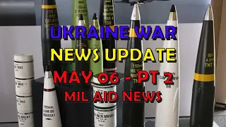 Ukraine War Update NEWS (20240506b): Military Aid News