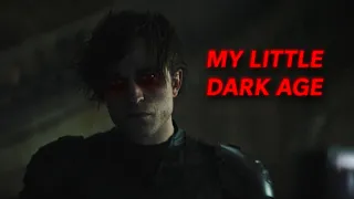 The Batman-My Little Dark Age