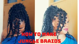 DETAILED TUTORIAL ON HOW TO DO BUTTERFLY BRAIDS AKA JUNGLE BRAIDS