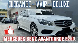 KERETA MEWAH KOS BELA RENDAH? MERCEDES BENZ AVANTGARDE E250