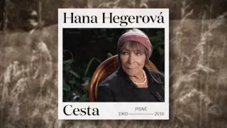 Hana Hegerová - Cesta (upoutávka)