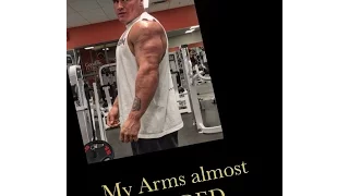 MY ARMS ALMOST EXPLODED!