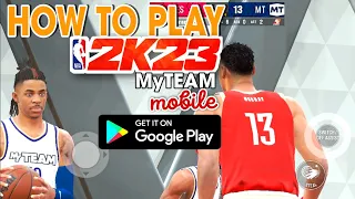 NBA 2K23 MyTEAM MOBILE GAMEPLAY| ANDROID (Early Access)