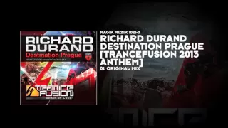 Richard Durand - Destination Prague [Trancefusion 2013 Anthem]
