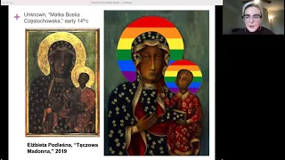 “Rainbow Mary and the Perceived Threat of LGBTQ+ Bodies in Poland”, Ela Przybyło, Illinois State U.