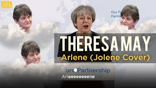 Theresa May - Arlene (Jolene cover)