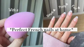 How to do French nails with a beauty blender at home (Super easy and perfect)