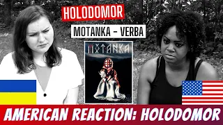 HOLODOMOR, MOTANKA - VERBA — РЕАКЦІЯ АМЕРИКАНКИ [Ukraine Reaction and Ukrainian Music Reaction]