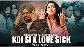 Koi Si X_No Love Mega Mashup | Shubh | Sidhu Moose Wala | Afsana Khan || vivuwritex