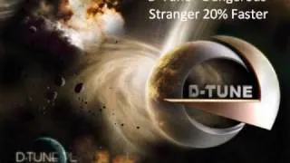 D-Tune - Dangerous Stranger (Fast Mix)