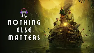 Nothing Else Matters | Jungle Cruise Soundtrack | Epic Music