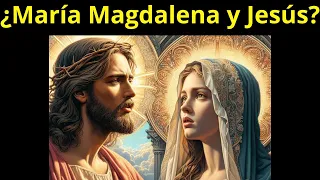 La historia SECRETA de María Magdalena