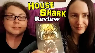 House Shark (2017) Movie Review 9/4/19